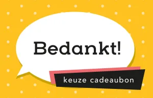 Bedankt Keuze Cadeaubon